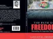 අධිරාජ්යවාදී ණය උගුල බිඳ දමන “The Path of Freedom” කෘතිය දොරට වඩී